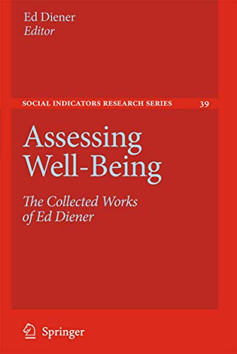 The Science of Well-Being: The Collected Works of Ed Diener (Social Indicators Research Series， 37) [ペーパーバック] Diener， Ed 41+lXHXe84L.jpg
